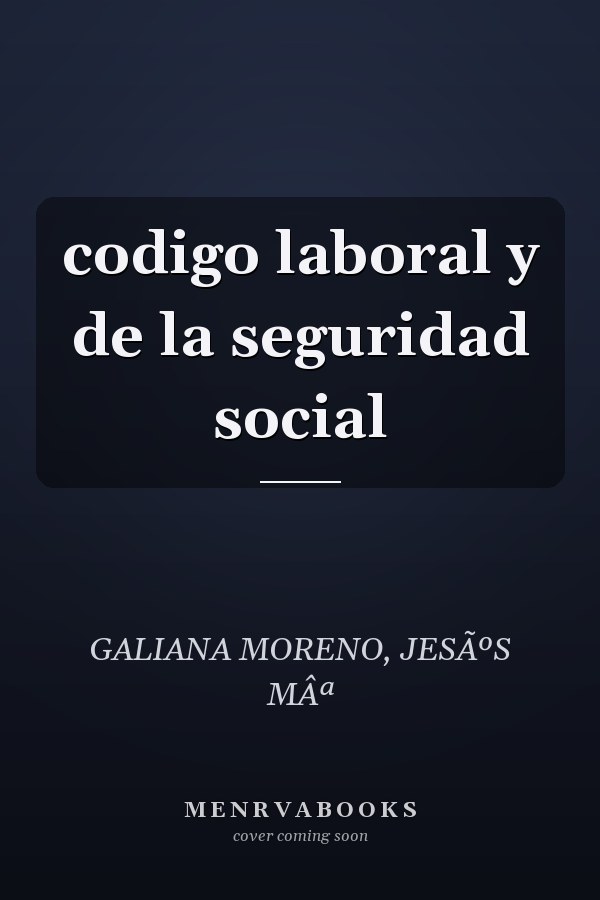 codigo laboral y de la seguridad social