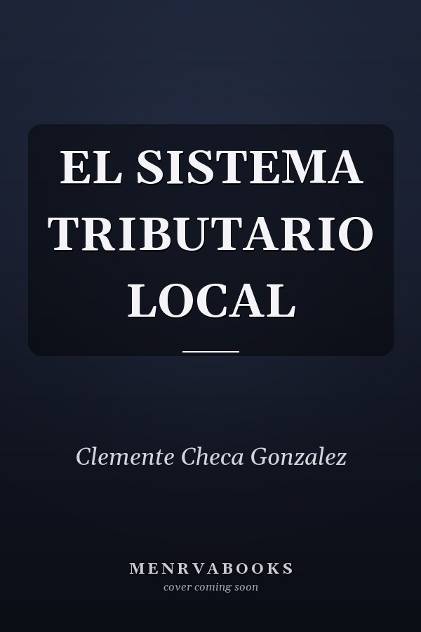 EL SISTEMA TRIBUTARIO LOCAL