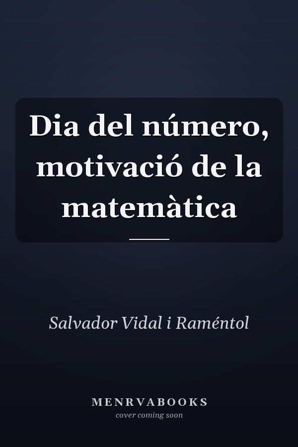 Dia del número, motivació de la matemàtica