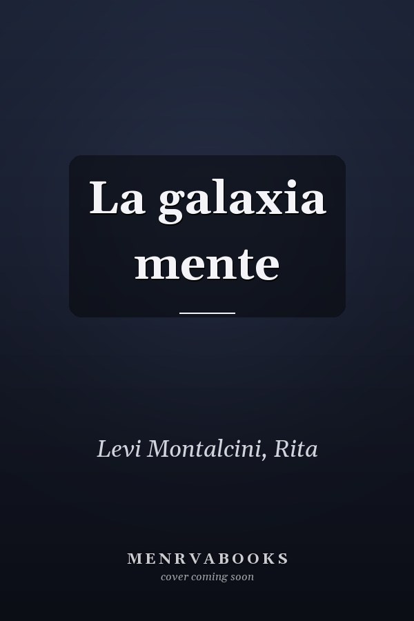 La galaxia mente