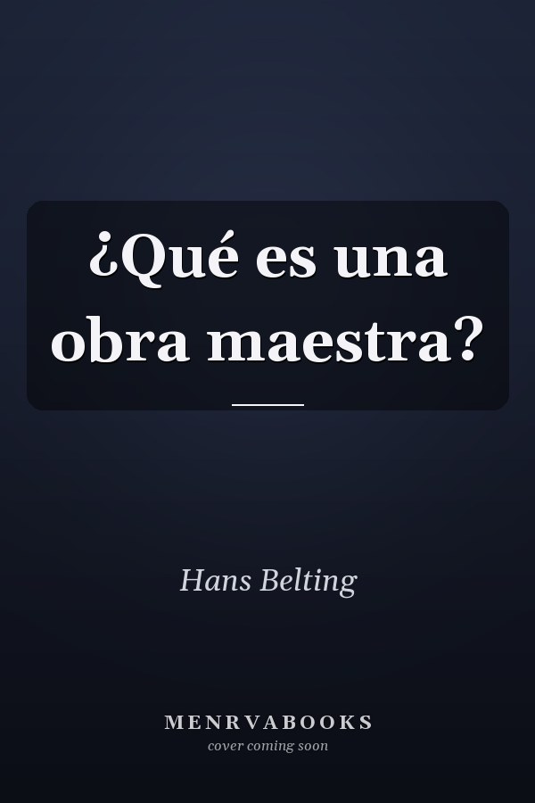 ¿Qué es una obra maestra?