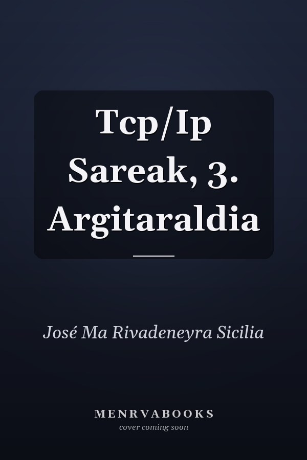 Tcp/Ip Sareak, 3. Argitaraldia