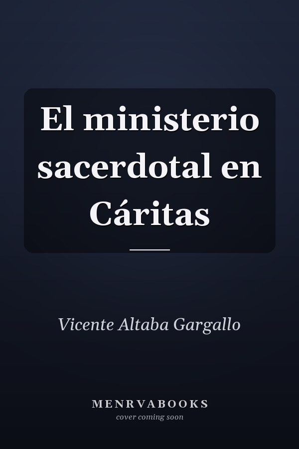 El ministerio sacerdotal en Cáritas