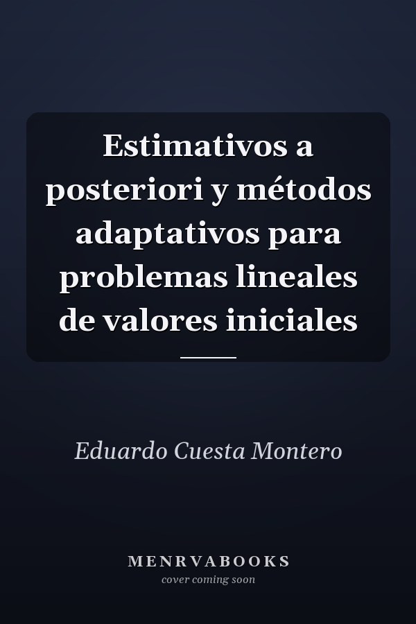 Estimativos a posteriori y métodos adaptativos para problemas lineales de valores iniciales