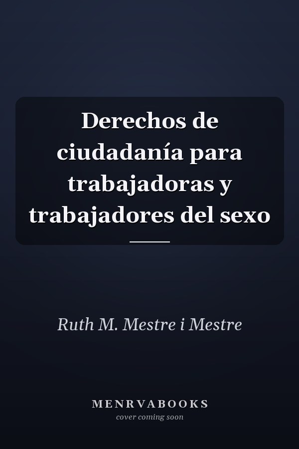 Derechos de ciudadanía para trabajadoras y trabajadores del sexo