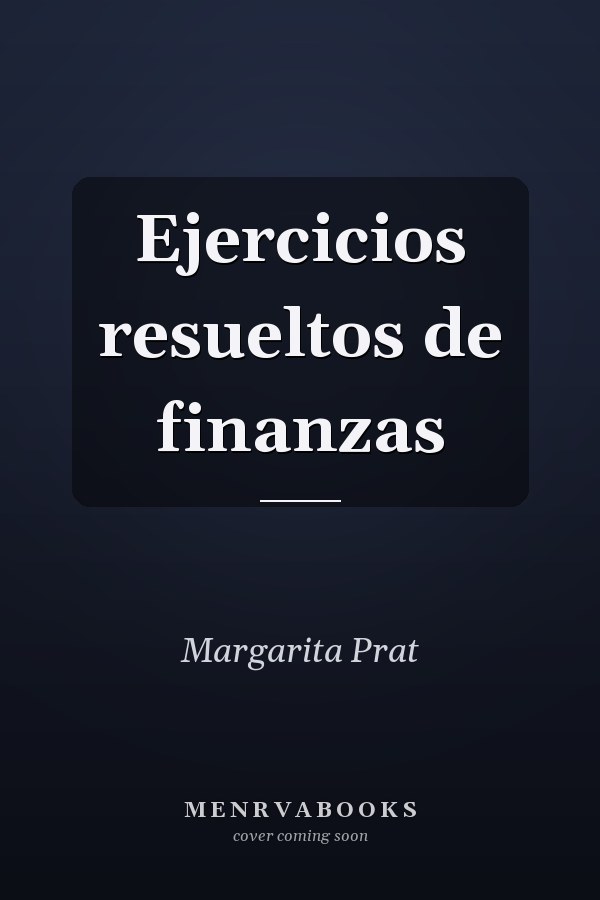 Ejercicios resueltos de finanzas