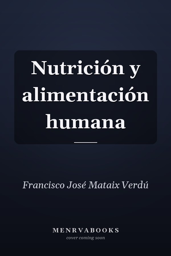 Nutrición y alimentación humana