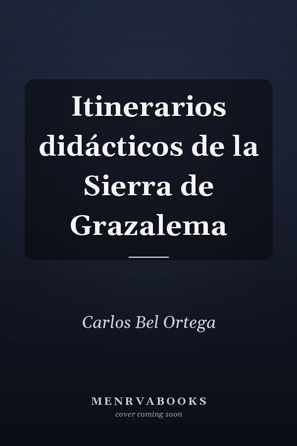 Itinerarios didácticos de la Sierra de Grazalema