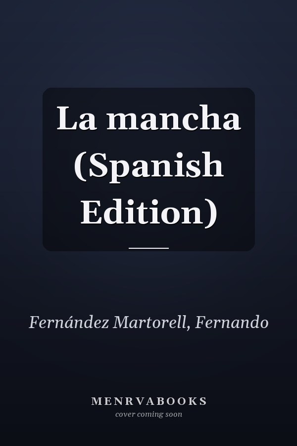 La mancha (Spanish Edition)