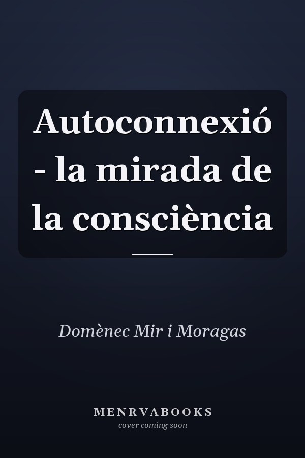 Autoconnexió - la mirada de la consciència