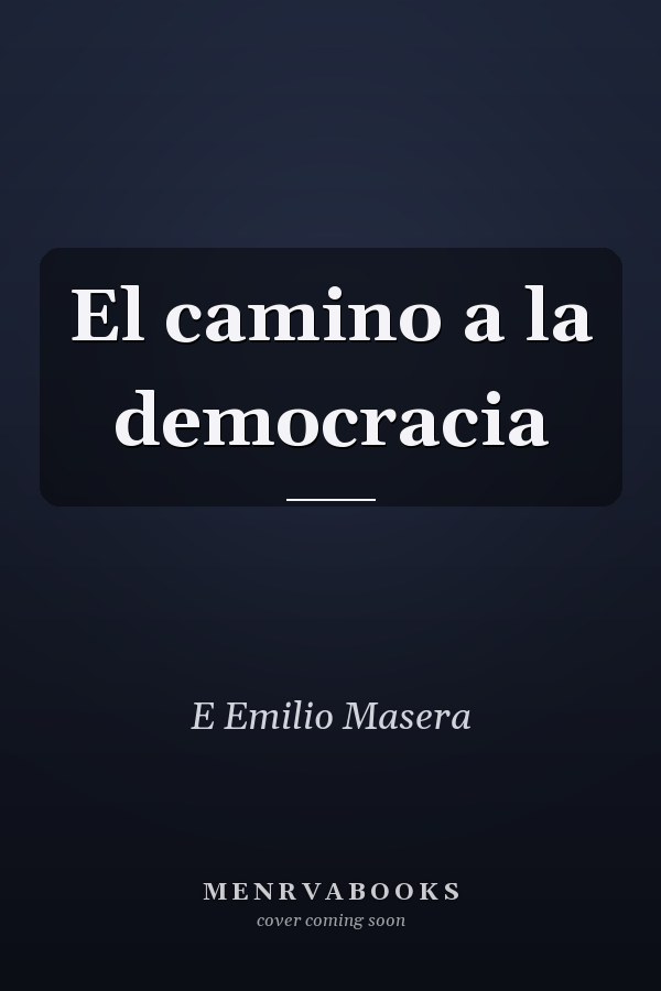 El camino a la democracia