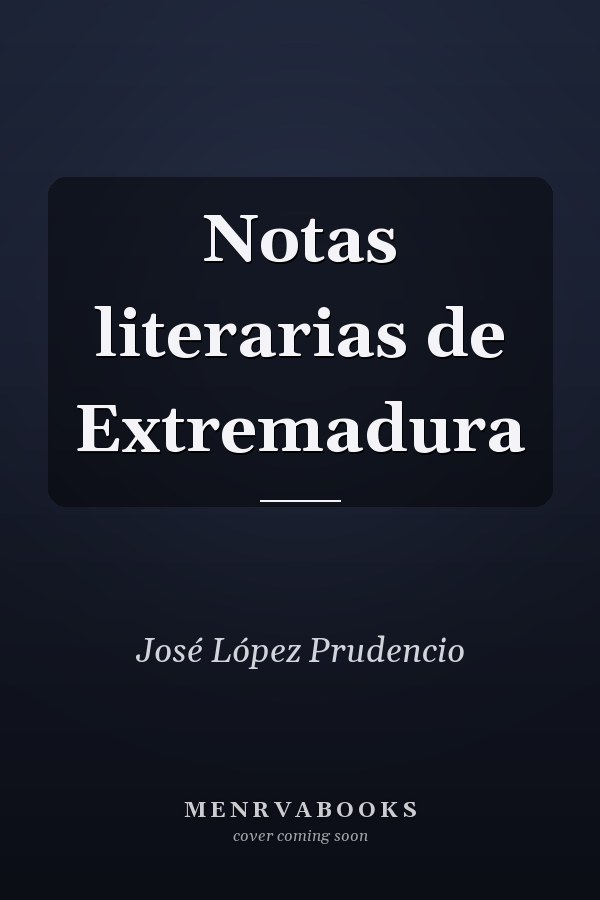 Notas literarias de Extremadura