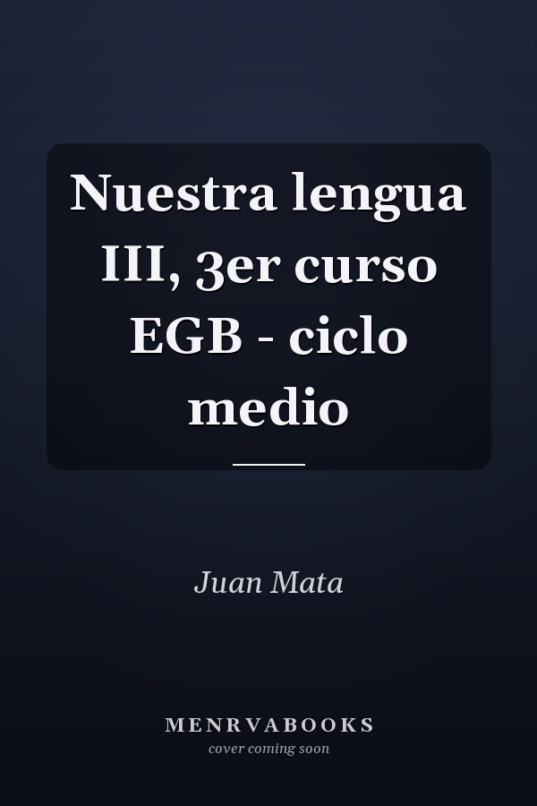 Nuestra lengua III, 3er curso EGB - ciclo medio