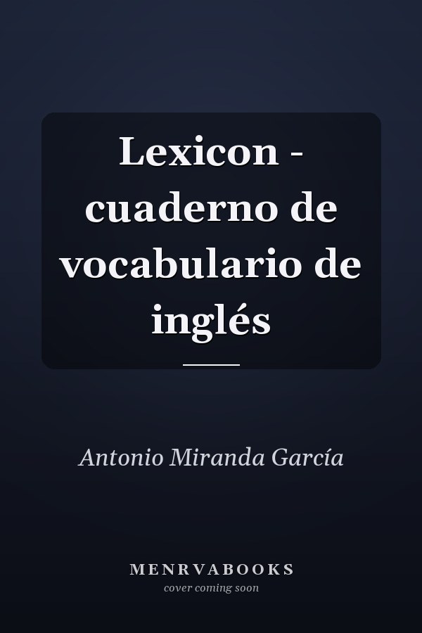 Lexicon - cuaderno de vocabulario de inglés