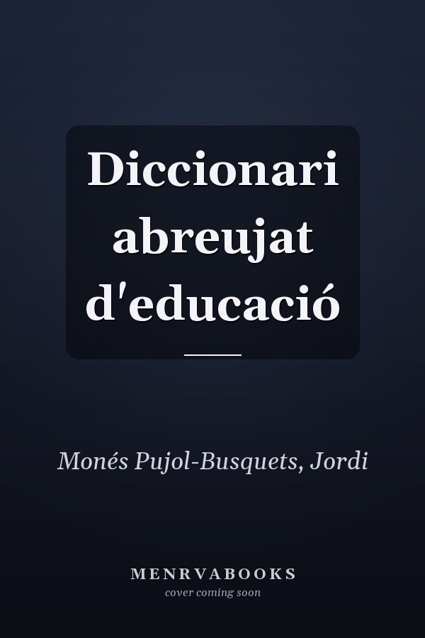 Diccionari abreujat d'educació