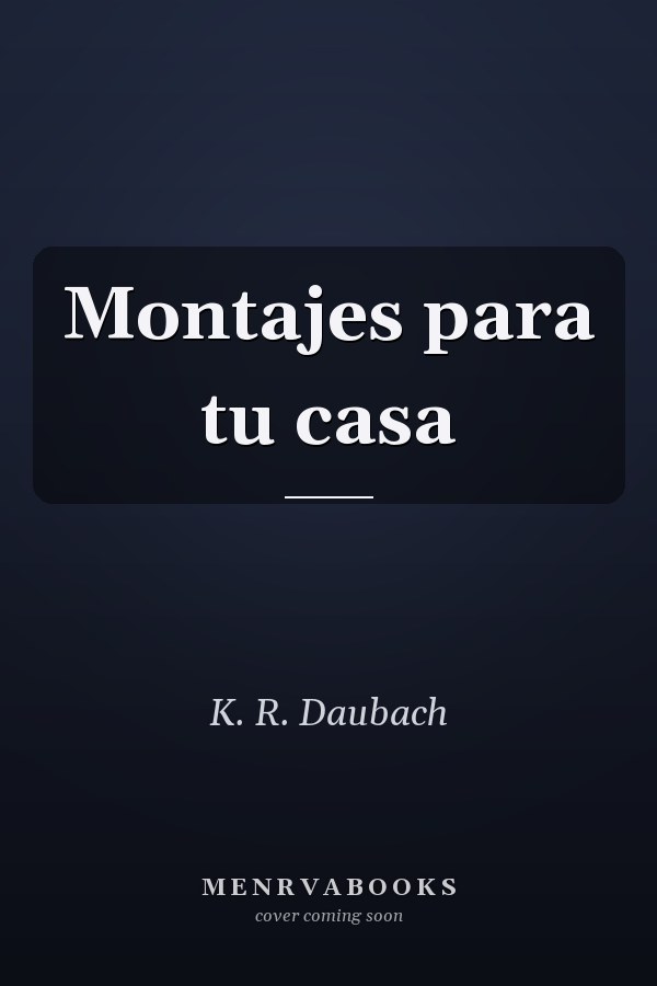 Montajes para tu casa