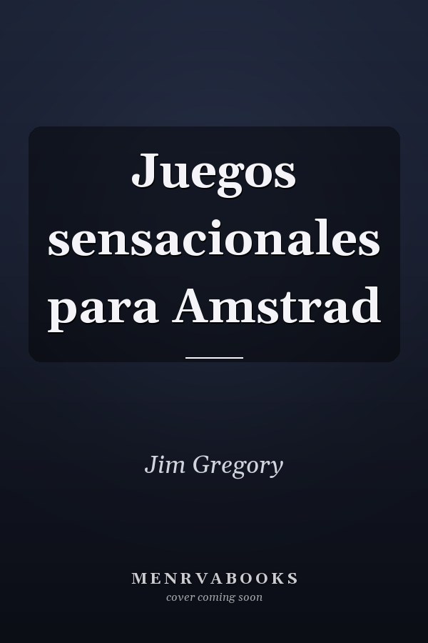 Juegos sensacionales para Amstrad