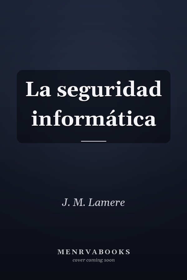 La seguridad informática