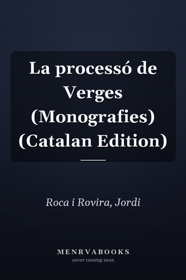La processó de Verges (Monografies) (Catalan Edition)
