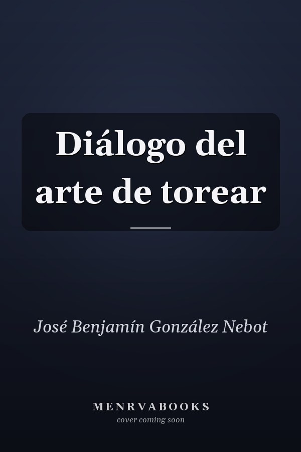Diálogo del arte de torear