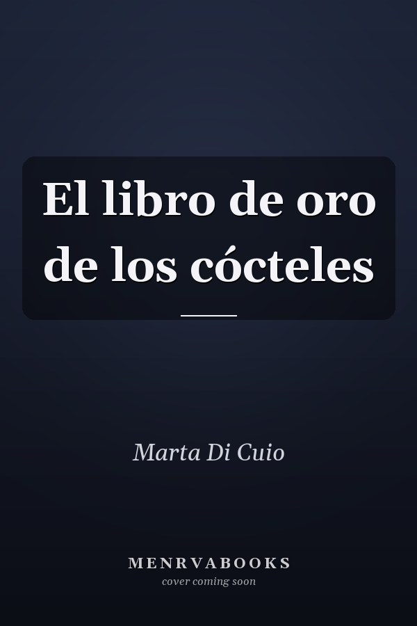 El libro de oro de los cócteles