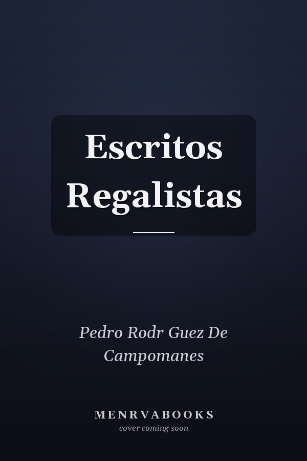 Escritos Regalistas