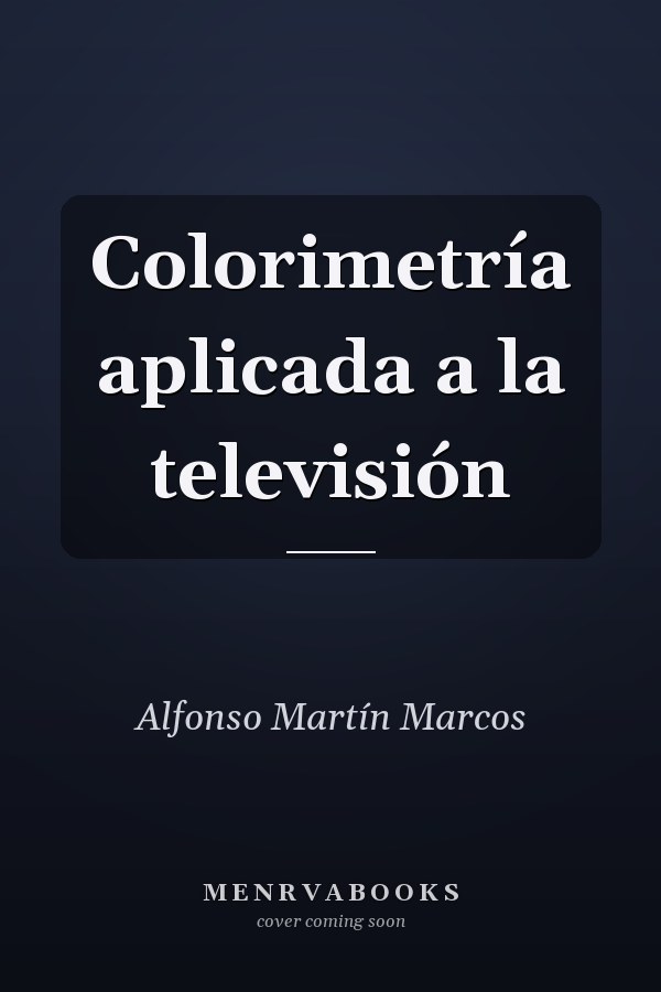 Colorimetría aplicada a la televisión