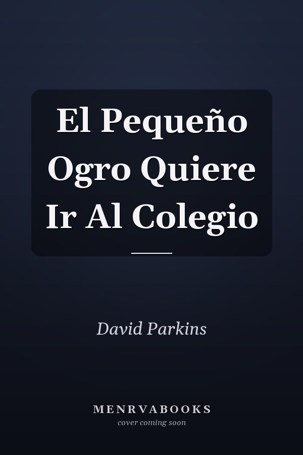 El Pequeño Ogro Quiere Ir Al Colegio
