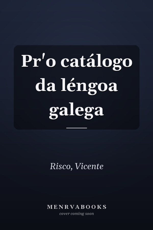 Pr'o catálogo da léngoa galega