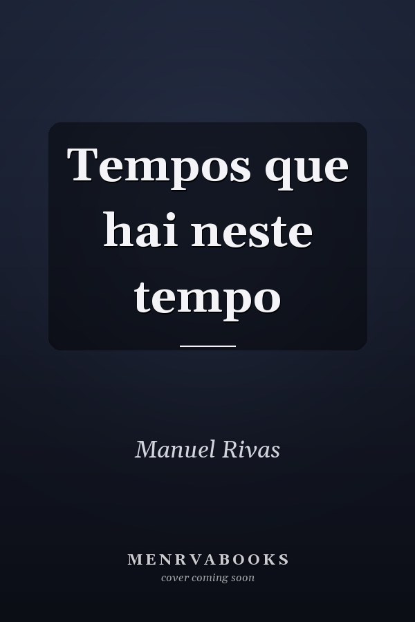 Tempos que hai neste tempo