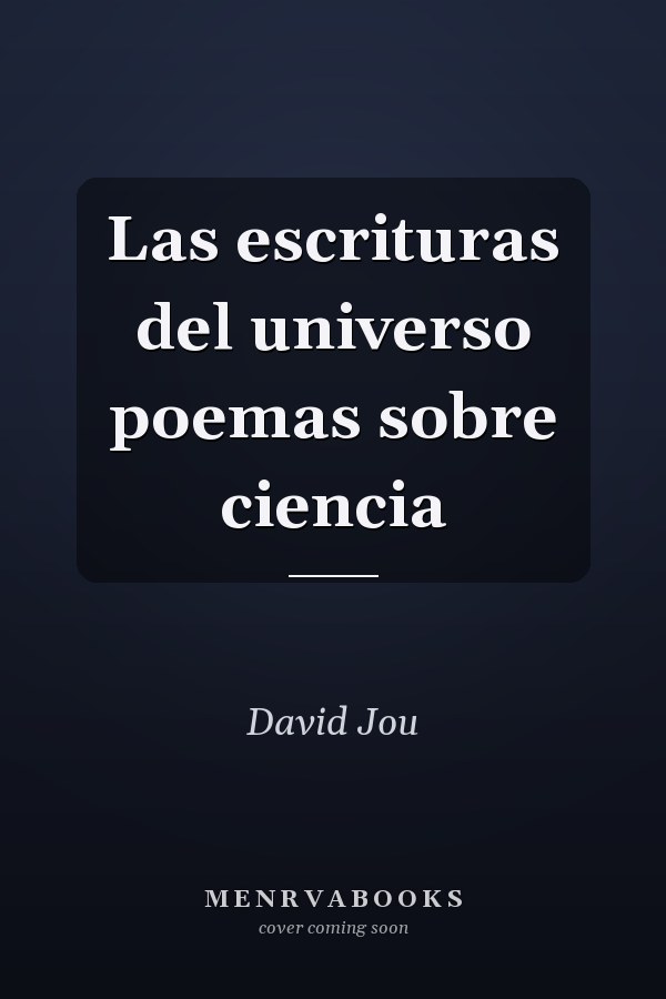 Las escrituras del universo poemas sobre ciencia