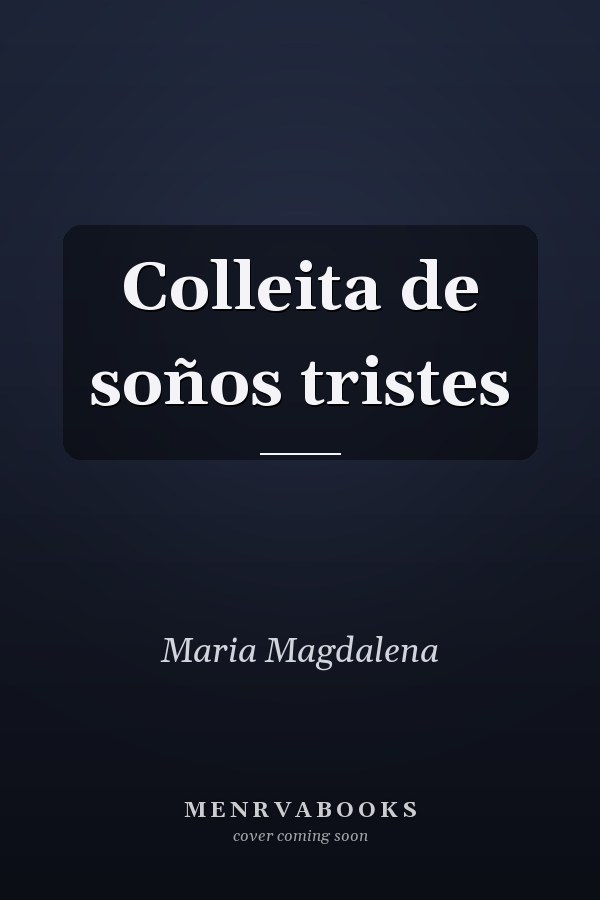 Colleita de soños tristes