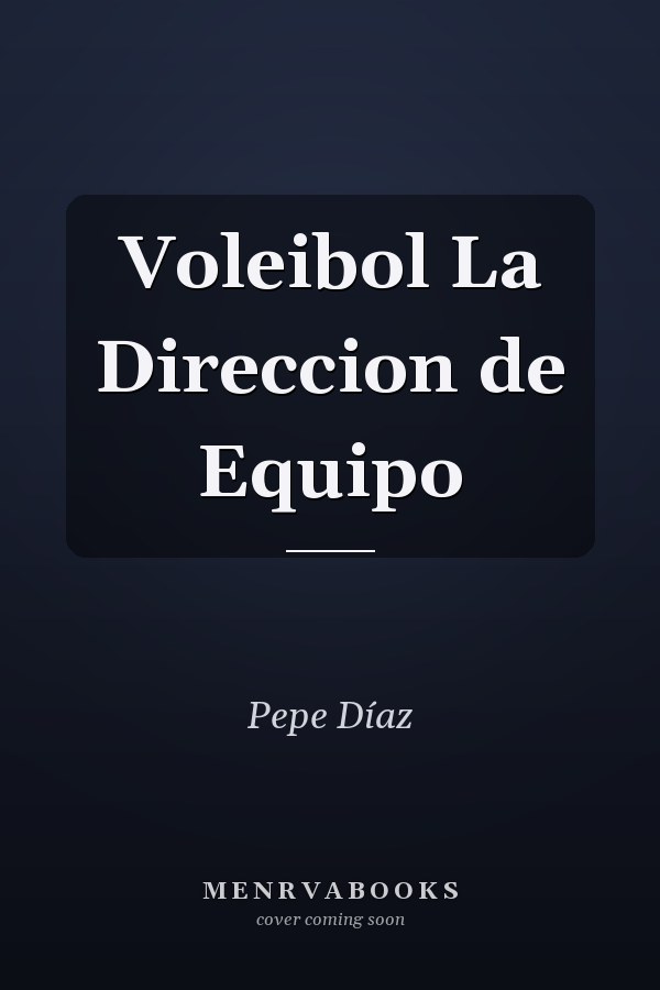 Voleibol La Direccion de Equipo