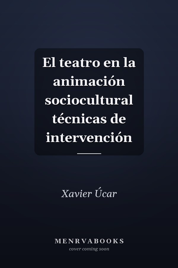 El teatro en la animación sociocultural técnicas de intervención