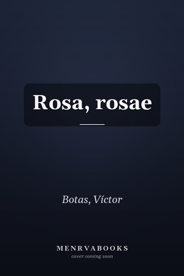 Rosa, rosae