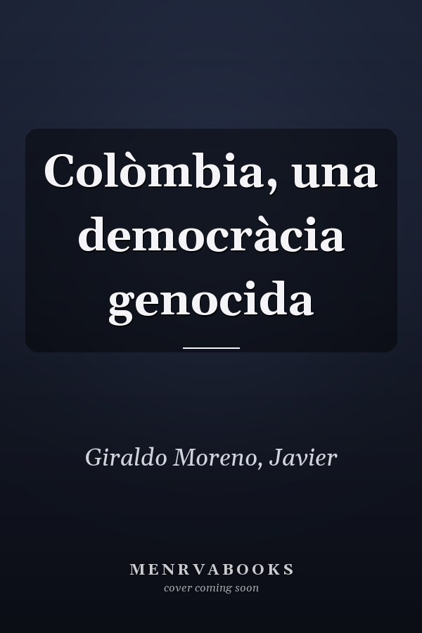Colòmbia, una democràcia genocida