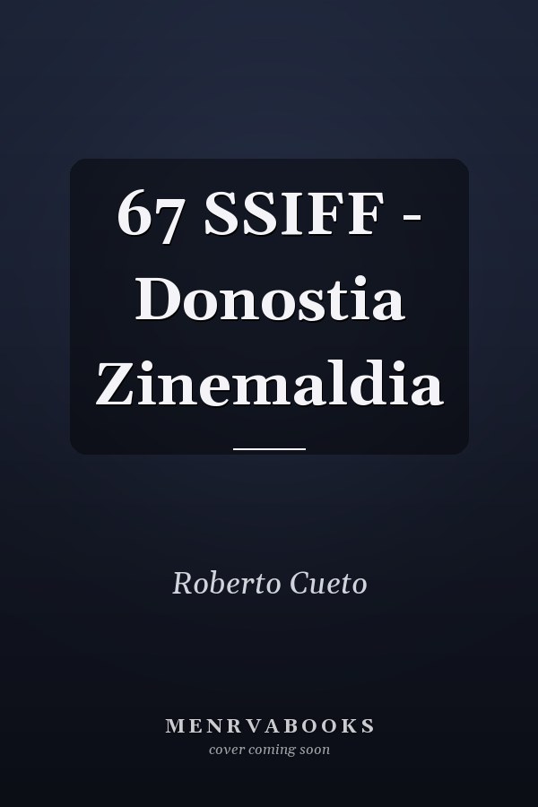 67 SSIFF - Donostia Zinemaldia
