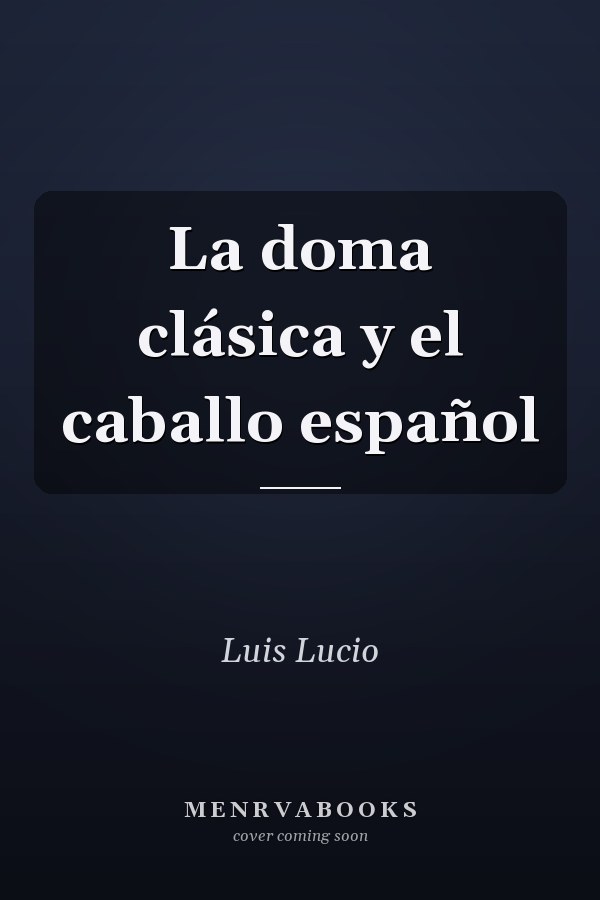 La doma clásica y el caballo español
