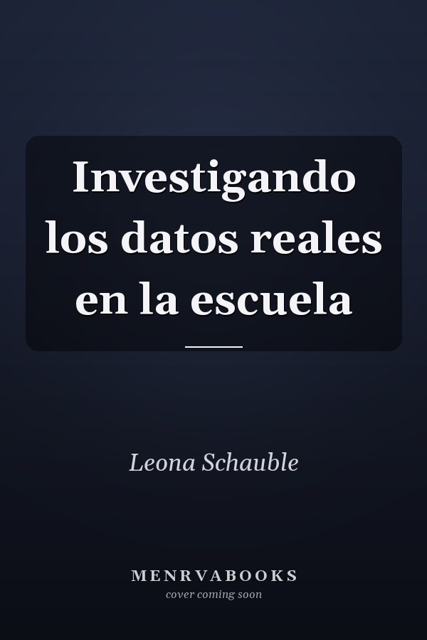 Investigando los datos reales en la escuela