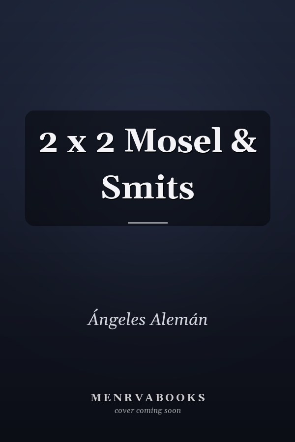 2 x 2 Mosel & Smits