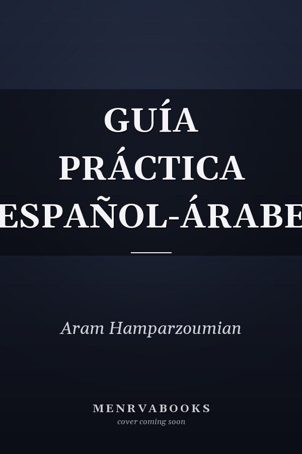 GUÍA PRÁCTICA ESPAÑOL-ÁRABE