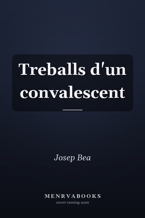 Treballs d'un convalescent