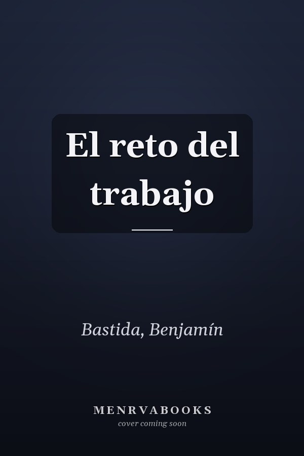 El reto del trabajo