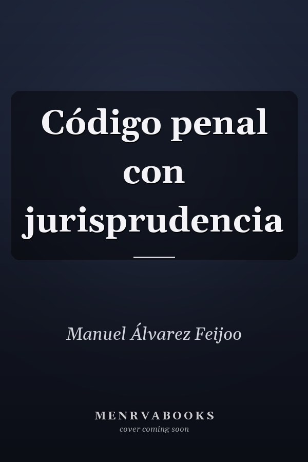 Código penal con jurisprudencia
