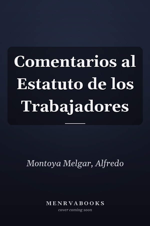 Comentarios al Estatuto de los Trabajadores