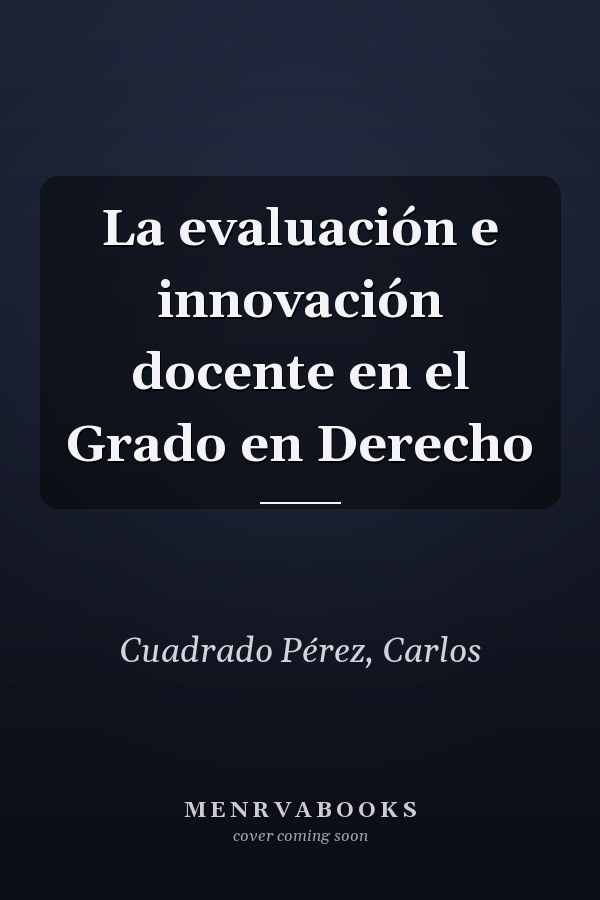 La evaluación e innovación docente en el Grado en Derecho