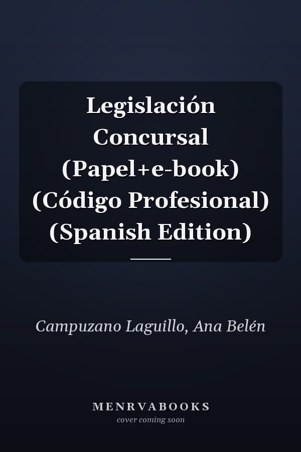 Legislación Concursal (Papel+e-book) (Código Profesional) (Spanish Edition)