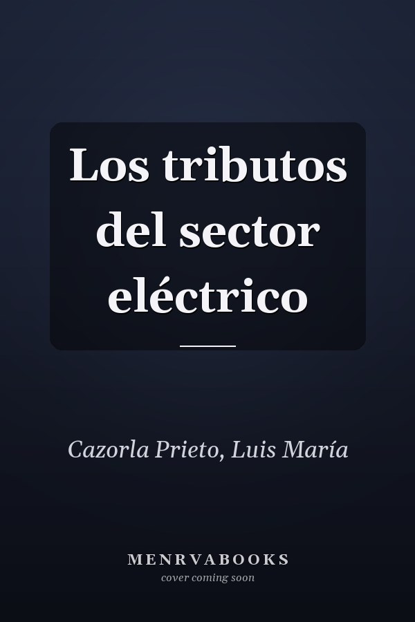 Los tributos del sector eléctrico
