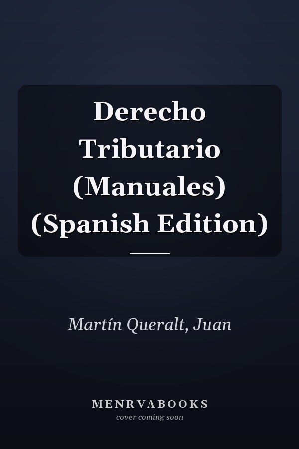 Derecho Tributario (Manuales) (Spanish Edition)