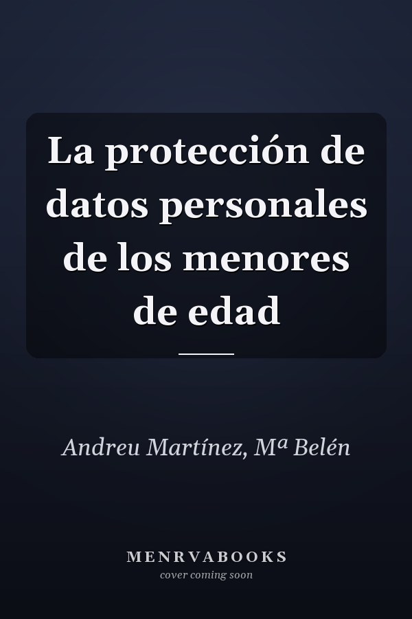 La protección de datos personales de los menores de edad